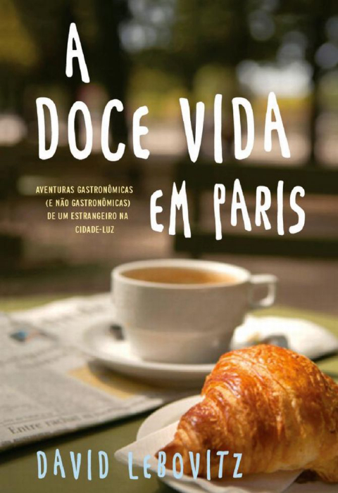 A doce vida em Paris