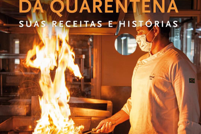 Livro reúne histórias e receitas da quarentena. Foto: Bruno Tadashi/Senac