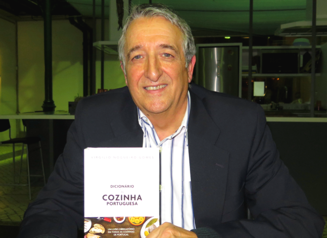 Virgílio Gomes é exímio conhecedor da gastronomia portuguesa.
