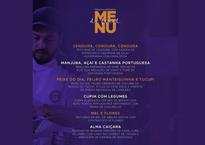 O menu apresentado por Chef Franklin na final do Master Chef Profissionais, no ano passado, que ele fará no jantar de sábado no Kurytyba Gastronomia. Foto: reprodução.