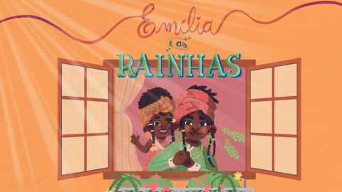 Com foco em representatividade, livro infantil "Emília e as Rainhas" tem lançamento na Gibiteca