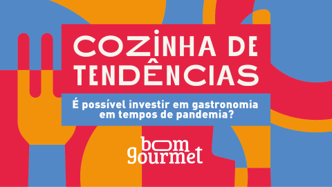 É possível investir em gastronomia em tempos de pandemia?