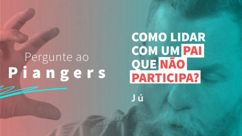 Ep. 03 Como lidar com um pai que não participa?