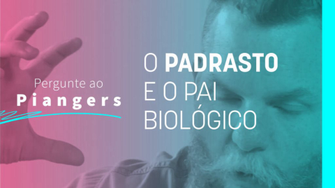 O pai biológico e o padrasto